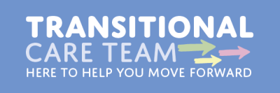 Lilac background and text that reads 'Transitional Care Team: here to help you move forward'. Three arrows point to the right.